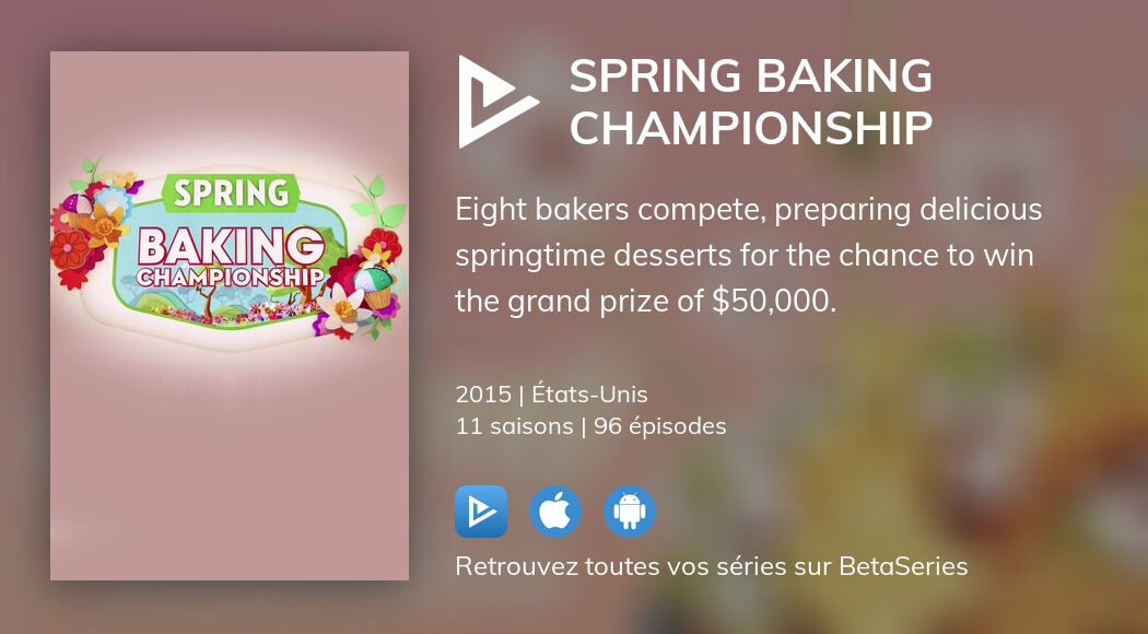 Regarder Spring Baking Championship streaming