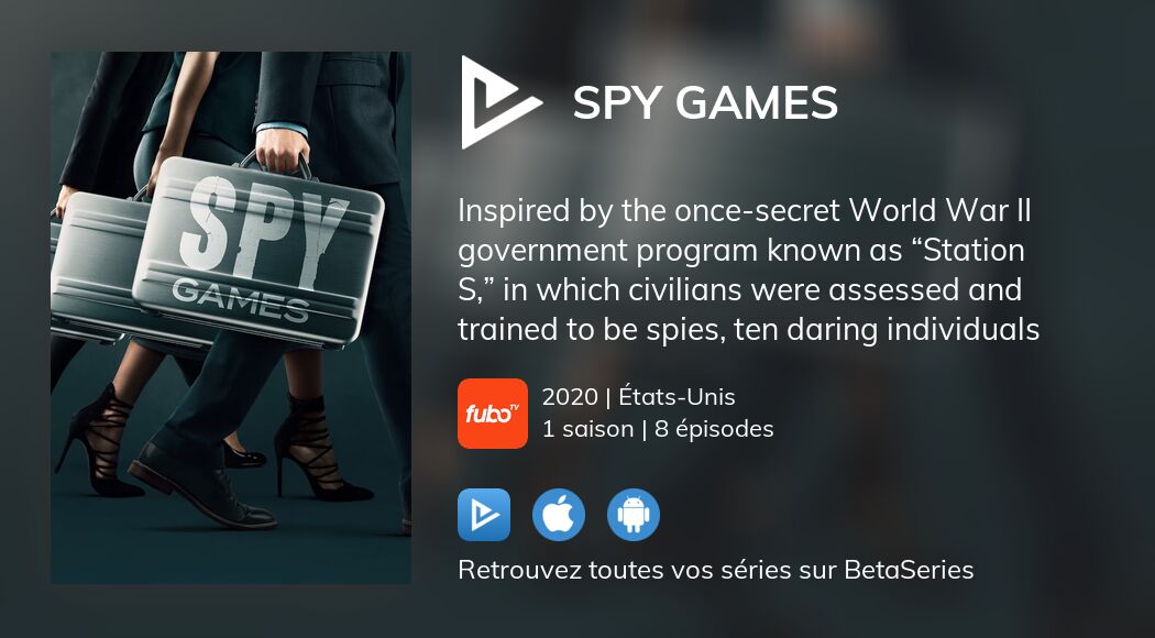 Où regarder les épisodes de Spy Games en streaming complet