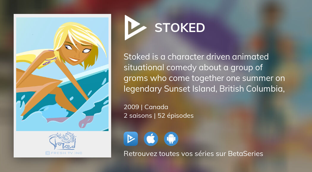 Regarder Stoked, ça va surfer streaming