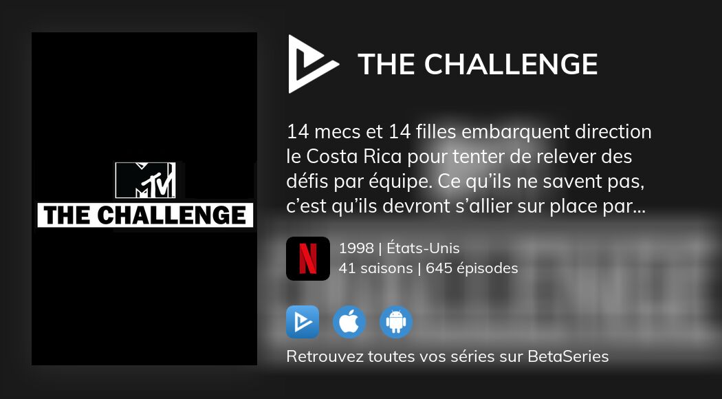Où regarder les épisodes de The Challenge en streaming complet
