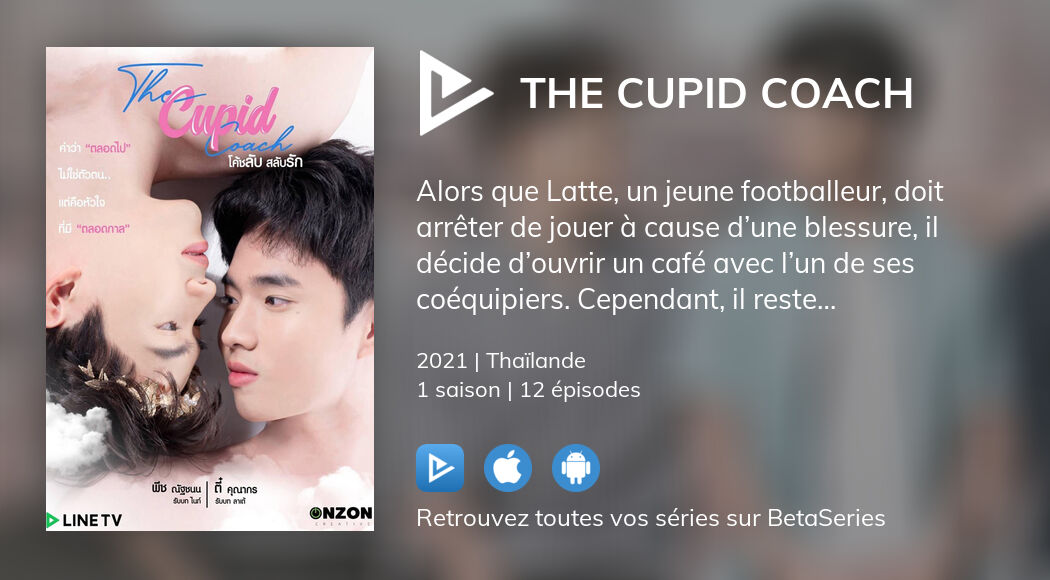 Où regarder les épisodes de The Cupid Coach en streaming complet