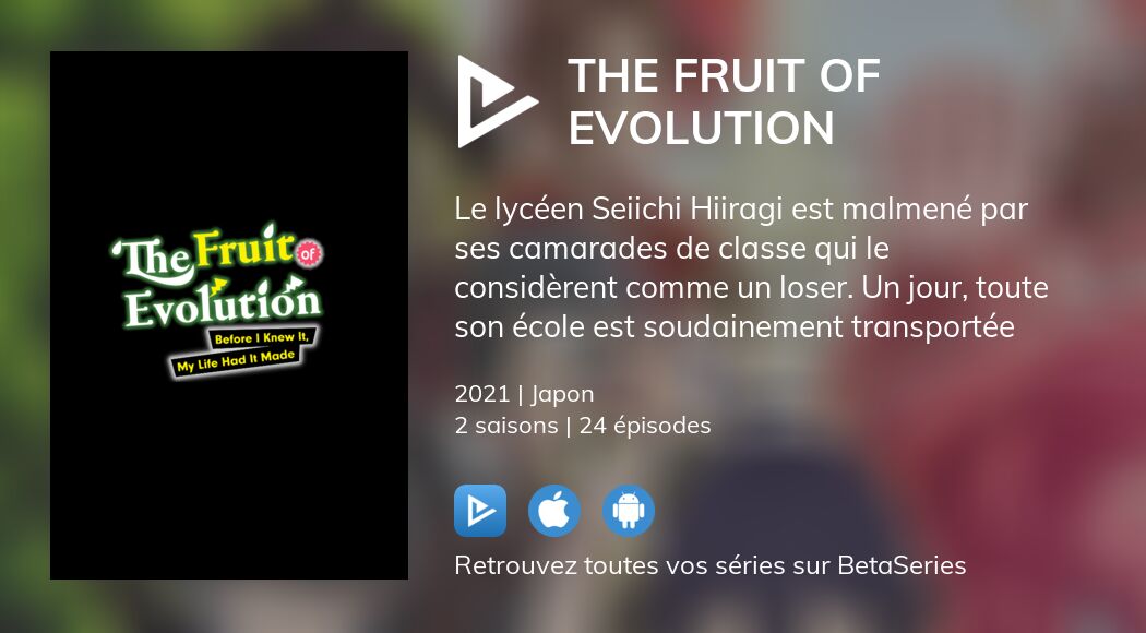 Regarder The Fruit of Evolution Before I Knew It, My Life Had It Made
