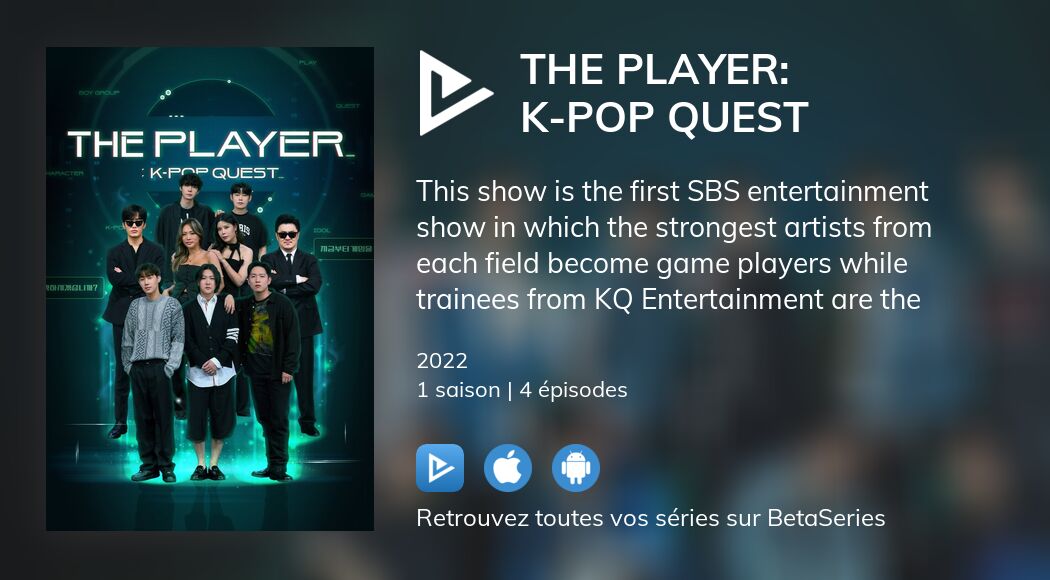Où regarder les épisodes de The Player KPOP Quest en streaming