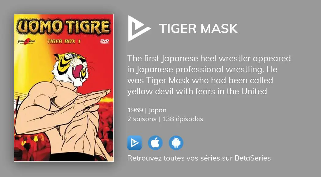 où regarder les épisodes de tiger mask en streaming complet vostfr vf