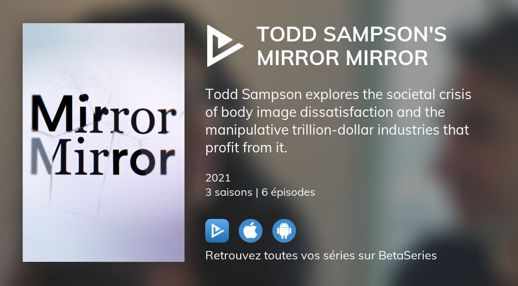 Où regarder les épisodes de Todd Sampson's Mirror Mirror en streaming