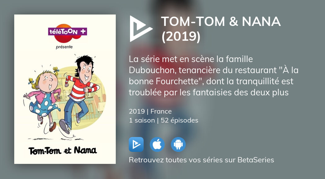 Où regarder les épisodes de TomTom Et Nana en streaming complet