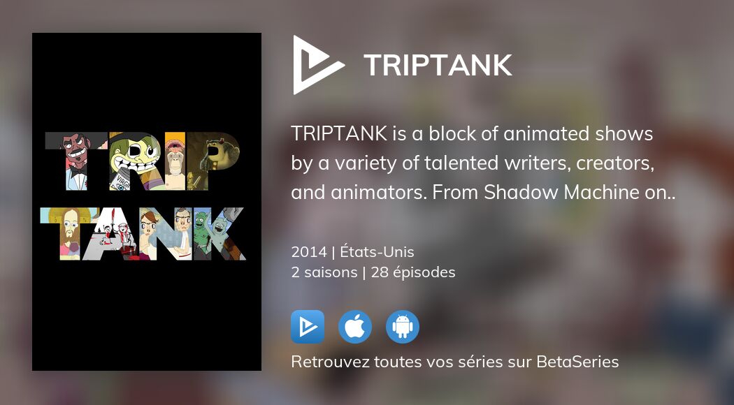 Regarder TripTank streaming