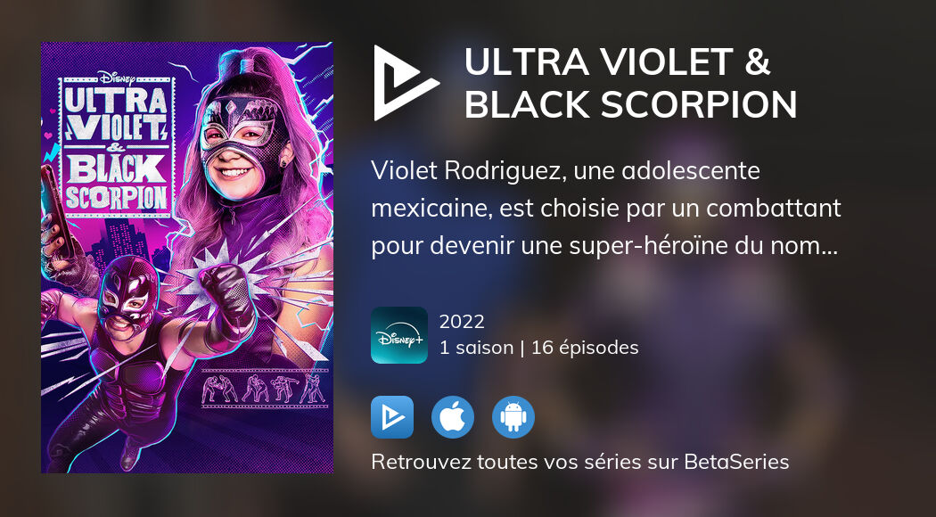 Regarder Ultra Violet & Black Scorpion streaming