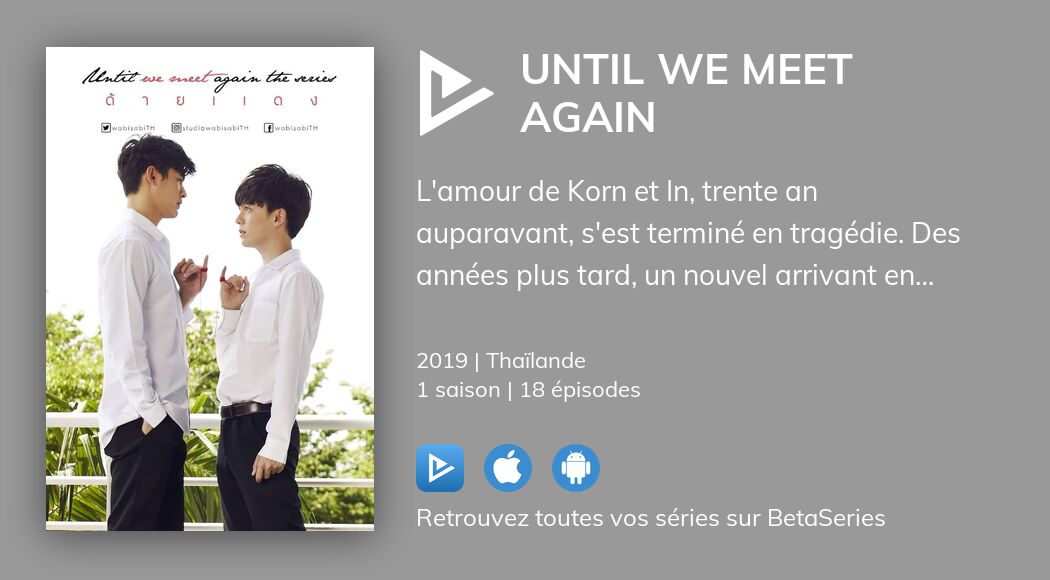 Regarder Until We Meet Again streaming