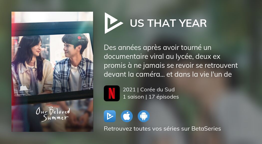 Regarder Our Beloved Summer streaming