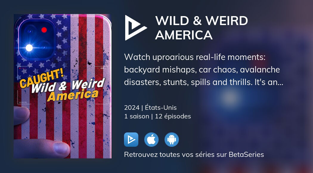 Regarder Wild & Weird America streaming