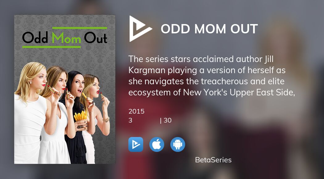 Де дивитися серіал Odd Mom Out онлайн?