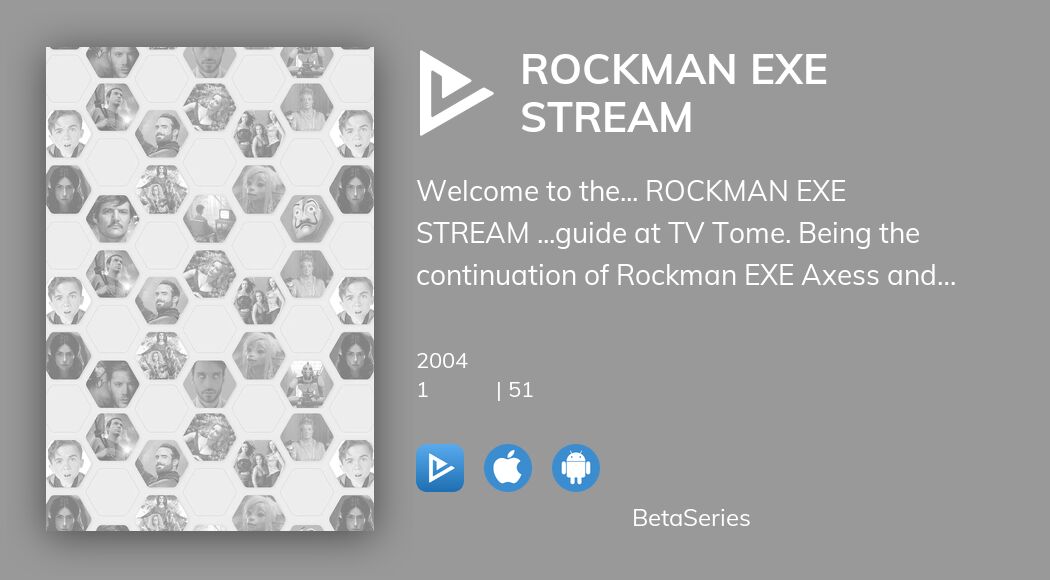 Де дивитися серіал Rockman EXE Stream онлайн? | BetaSeries.com