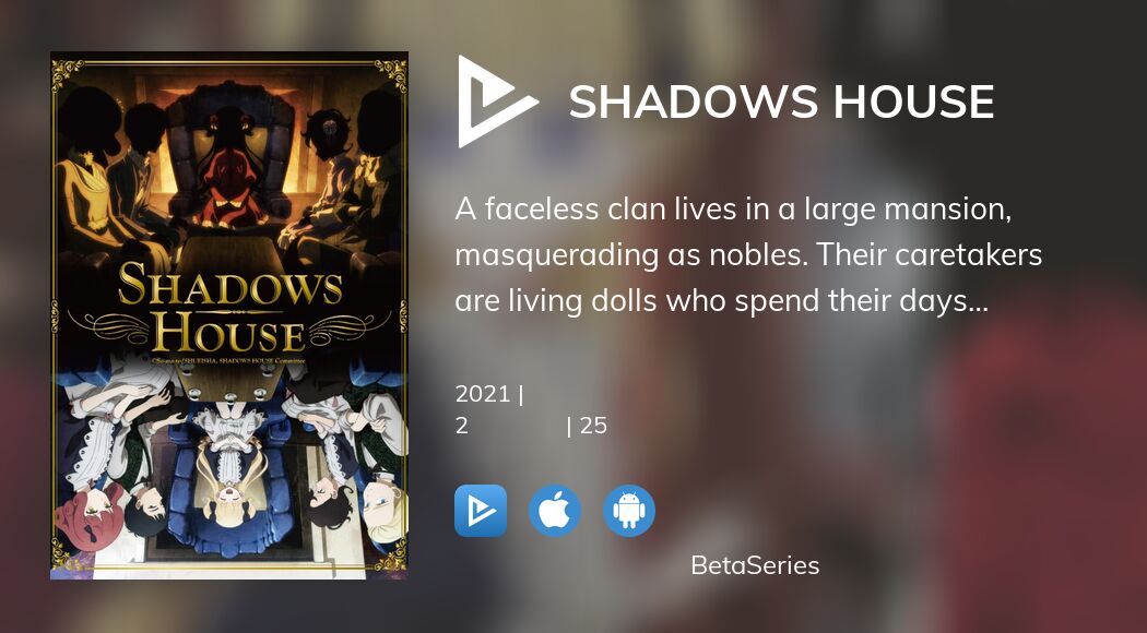 Дивіться трансляцію Shadows House