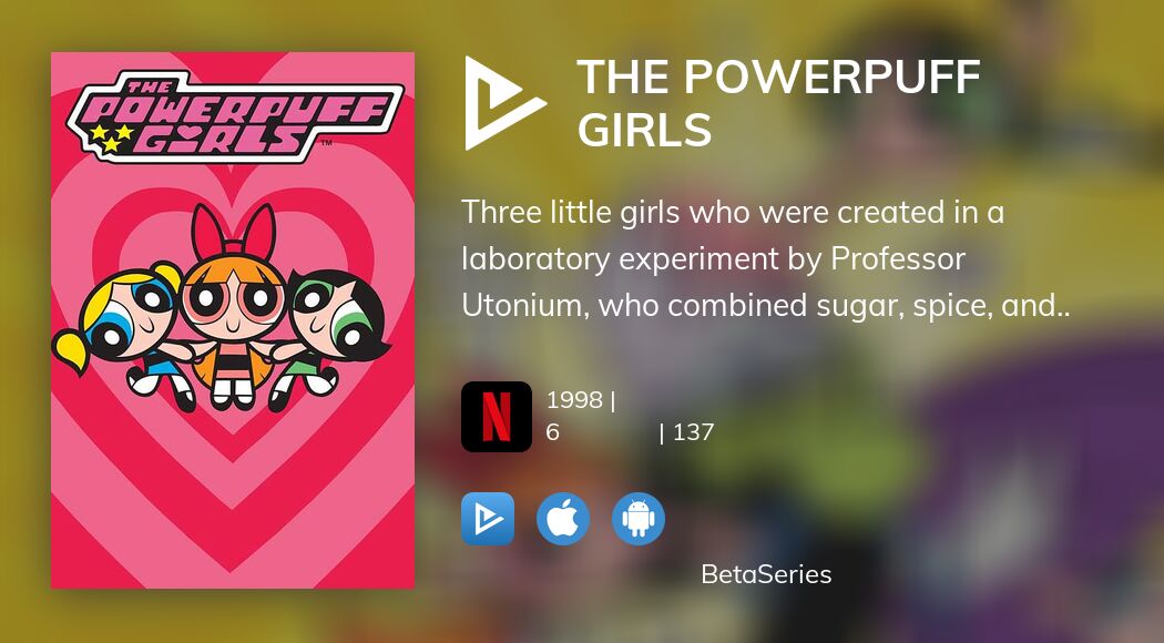 Дивіться трансляцію The Powerpuff Girls